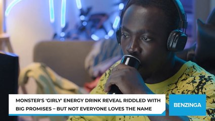Monster's 'Girly' Energy Drink Reveal Riddled With Big Promises – But Not Everyone Loves The Name