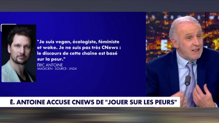Le plateau réagit aux propos du magicien Éric Antoine à l'encontre de CNEWS