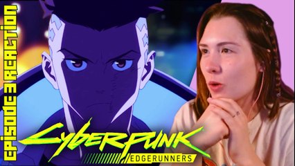 Cyberpunk Edgerunners | Epsiode 3 Reaction | Kahli Reacts