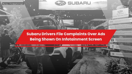 Subaru Drivers File Complaints Over Ads Being Shown On Infotainment Screen