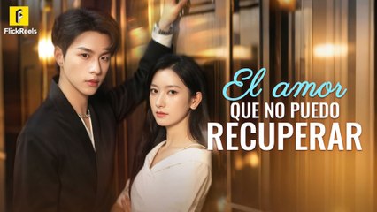 El amor que no puedo recuperar FULL - 2025