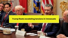 Trump floats escalating tensions in Venezuela