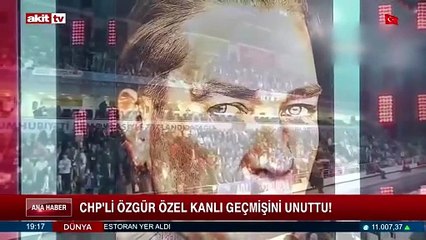 CHP'li Özgür Özel kanlı geçmişini unuttu!
