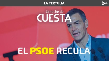 Tertulia de Cuesta: El PSOE recula y ahora desprecia a Salazar tras meses tapando el acoso