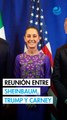 Sheinbaum, Trump y Carney se reúnen en Washington, ¿sobre qué hablaron?