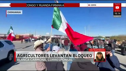 Agricultores suspenden bloqueos y abren cruces a Texas luego de acordar aclaraciones sobre el agua