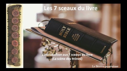 5_ La salle des trônes _ introduction aux 7 sceaux _ partie 1