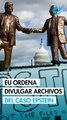 Juez federal de EU ordena publicar archivos de caso de Epstein en Florida