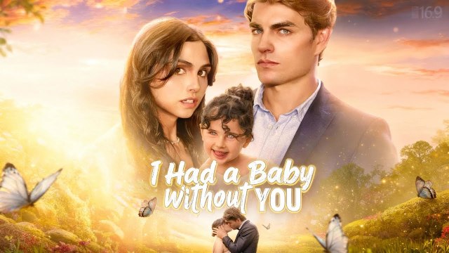 I Had a Baby without You2025�s A collection of cute parent-child themes #reelshorts#drama