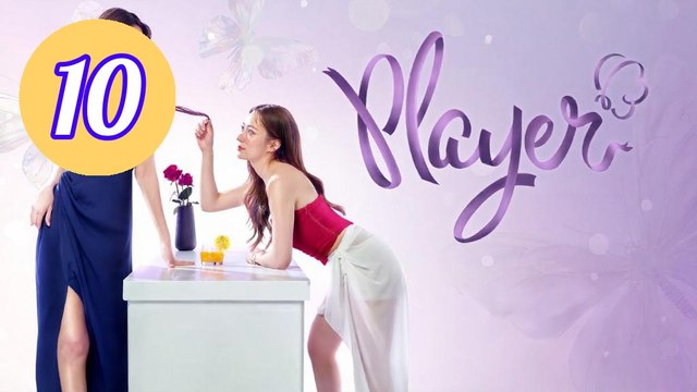 Player Episode 10 Engsub