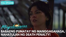 Magpakailanman: Ang babae sa death row! (Full Episode) #MPK