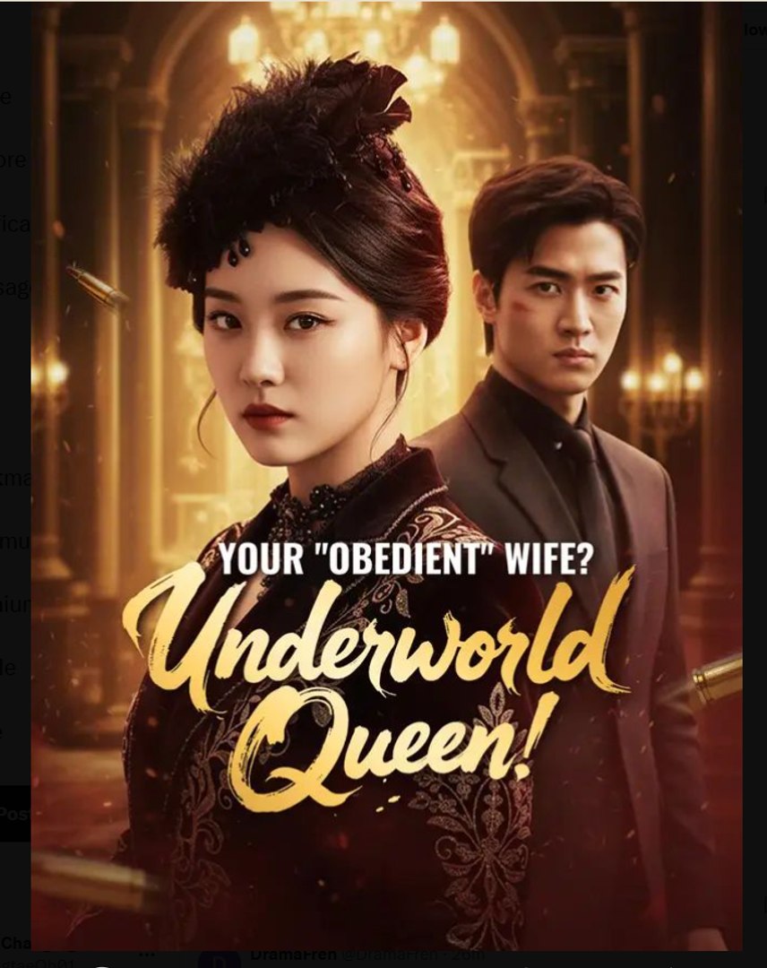 Your Obedient Wife Underworld Queen Chinese Drama - English Sub
