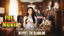 The Reborn Matriarch's Payback (2025) - FULL [Eng Sub]