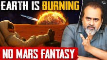 There Is No Planet B: ‘Colonising Mars’ Is Fantastic Gibberish || Acharya Prashant (2025)