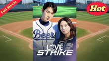 Love Strike (FULL) | 2025