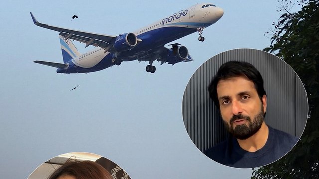 IndiGo Delay पर भड़के Celebs, Sonu Sood ने दिया संदेश