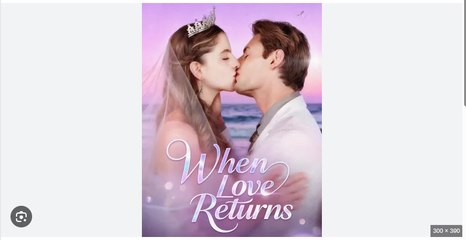 When Love Returns Full Movies English Sub