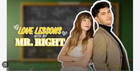 Love Lessons with My Mr. Right Full Movies English Sub