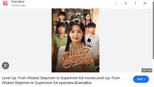 Level Up From Wicked Stepmom to Supermom Chinese Drama - English Sub