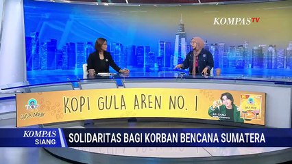 Deretan Influencer Turut Bantu Korban Banjir Sumatera, Siapa Saja? | KOMPAS SIANG