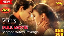🔥 Scorned Wife's Revenge