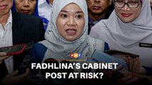 Fadhlina vulnerable as Cabinet reshuffle looms