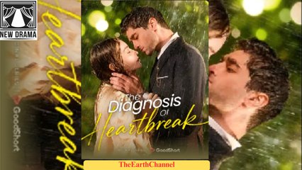 🍏💛🔳🏴 12.13 - 12.17 🔥 The Diagnosis of Heartbreak dailymotion 🌍x9v56ik