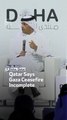 Qatar Says Gaza Ceasefire Incomplete