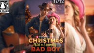 [Hot 2025🔥] Christmas with a Country Bad Boy Full Movie _ Dramabox_ Trailer