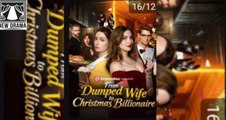 [Hot 2025🔥] From Dumped Wife to Christmas Billionaire Full Movie _ Dramabox_ Trailer