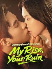Runway Queen’s Revenge My Rise Your Ruin (2025) – FULL HD [Eng Sub]
