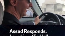 Assad Responds, Laughing: ‘To Hell With Ghouta.’