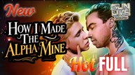 How I Made The Alpha Mine - Wolf-less runt bullied! Protected by dominant Alpha I Full BL Movie I Best Drama ShortFilms Hot Billionaire Alpha Boylove Dark Fantasy Romance 2025