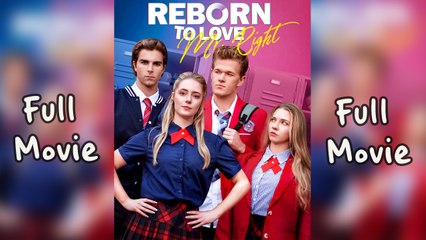 Reborn To Love Mr Right