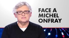 Face à Michel Onfray (Émission du 06/12/2025)