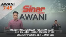 AWANI 7:45 [5/12/2025] – RM500,000 kepada RM1 juta | Merangkak keluar dari rumah | Hujan lebat sehingga selasa | Sasaran populasi 42.83 juta tahun 2059