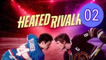 Heated Rivalry - Episode 2 - Full Movie