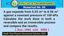 A gas expands from 0.03 m³ to 0.06m³ against a constant pressure of 100kPa.Calculate the work done in both a reversible and an irreversible process and compare the results