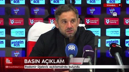 Eyüpspor-Kayserispor maçının ardından Radomir Djalovic açıklamalrda bulundu