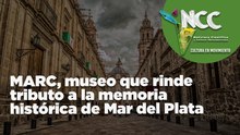 MARC, el museo que rinde tributo a la memoria histórica de Mar del Plata