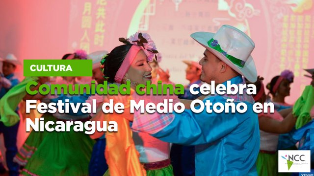 Comunidad china celebra Festival de Medio Otoño en Nicaragua