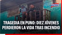 Tragedia en Puno: Diez jóvenes perdieron la vida tras incendio en vivienda usada como restaurante y videocine