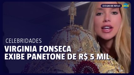 Virginia Fonseca exibe panetone avaliado em R$ 5 mil