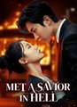 Met a Savior in Hell (2025) - Web Dramma [Eng Sub]