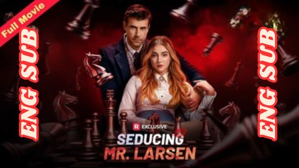 Seducing Mr. Larsen Full Movie HD dailymotion