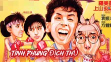 Chung Tử Đơn | Tình Phùng Địch Thủ (1985) Lồng Tiếng
