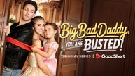 Big Bad Daddy You Are Busted - Full movie