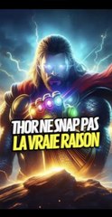 Pourquoi Thor ne snap pas finalement ? #thor #avengersendgame #thanos #onregardequoi #marvel