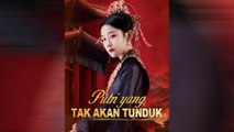 Putri Yang Tak Akan Tunduk Episode Lengkap