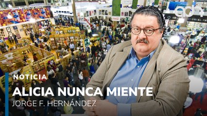 Alicia Nunca Miente: Jorge F. Hernández